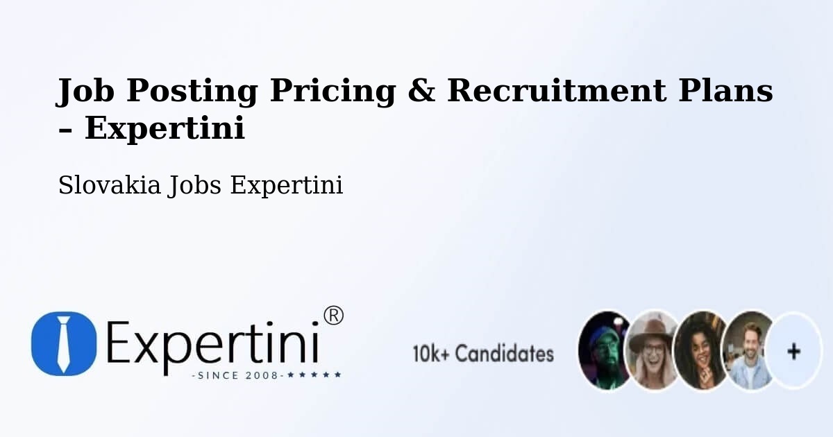 Job Posting Pricing & Recruitment Plans – Žehra - Žehra, Slovakia Jobs Expertini